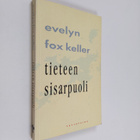 Evelyn Fox Keller : Tieteen sisarpuoli : pohdintoja sukup... - pikkukuva 1