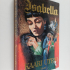 Kaari Utrio : Isabella - pikkukuva 1
