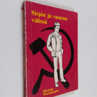 Michael Wurmbrand : Sirpin ja vasaran välissä - pikkukuva 1