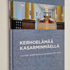 Kerhoelämää Kasarminmäellä : Kouvolan varuskunta ja upsee... - pikkukuva 1