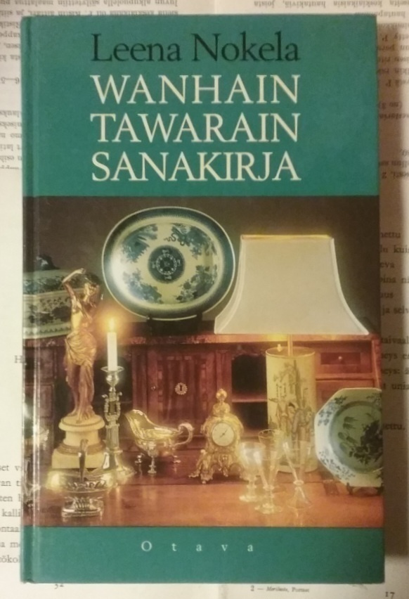 Leena Nokela - Wanhain tawarain sanakirja (sid.)