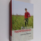 Anna-Liisa Valtavaara : Huolena huolehtiminen - pikkukuva 1