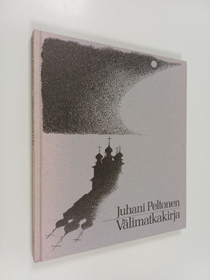 Juhani Peltonen : Välimatkakirja
