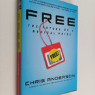 Chris Anderson : Free : the future of a radical price - pikkukuva 1