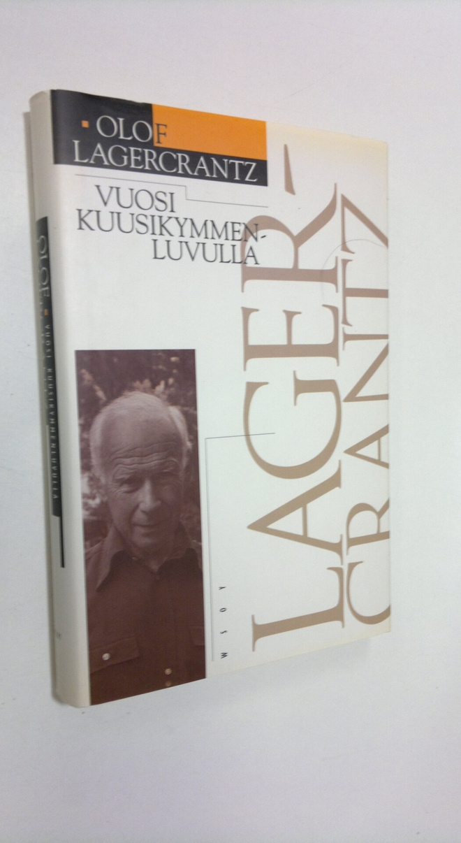 Olof Lagercrantz : Vuosi kuusikymmenluvulla
