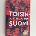 Matti Salminen : Toisinajattelijoiden Suomi : tarinoita y... - pikkukuva 1