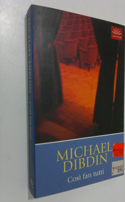 Michael Dibdin : Cosi fan tutti : niin tekevät kaikki
