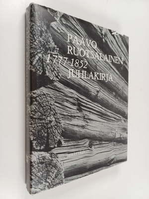 Olavi Tarvainen : Paavo Ruotsalainen 1777-1852 : juhlakirja