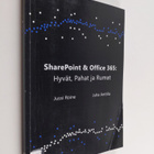 Jussi Roine : SharePoint ja Office 365 : hyvät, pahat ja ... - pikkukuva 1