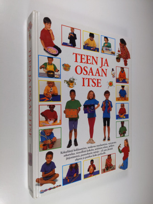 Ilkka Rekiaro : Teen ja osaan itse : hauskoja, helppoja j...