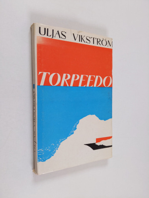 Uljas Vikström : Torpedo : kertomus Otto Wille Kuusisen e...