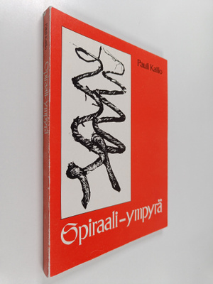 Pauli Kallio : Spiraali, ympyrä