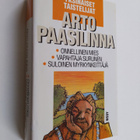 Arto Paasilinna : Yksinäiset taistelijat : Onnellinen mie... - pikkukuva 1