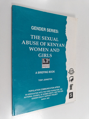 Gender series : The sexual abuse of Kenyan women and girls