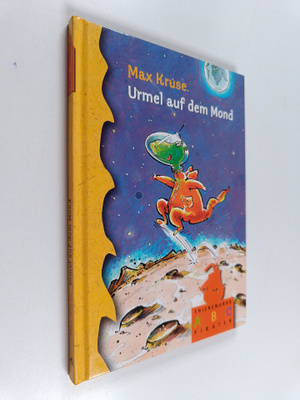 Max Kruse : Urmel auf dem Mond