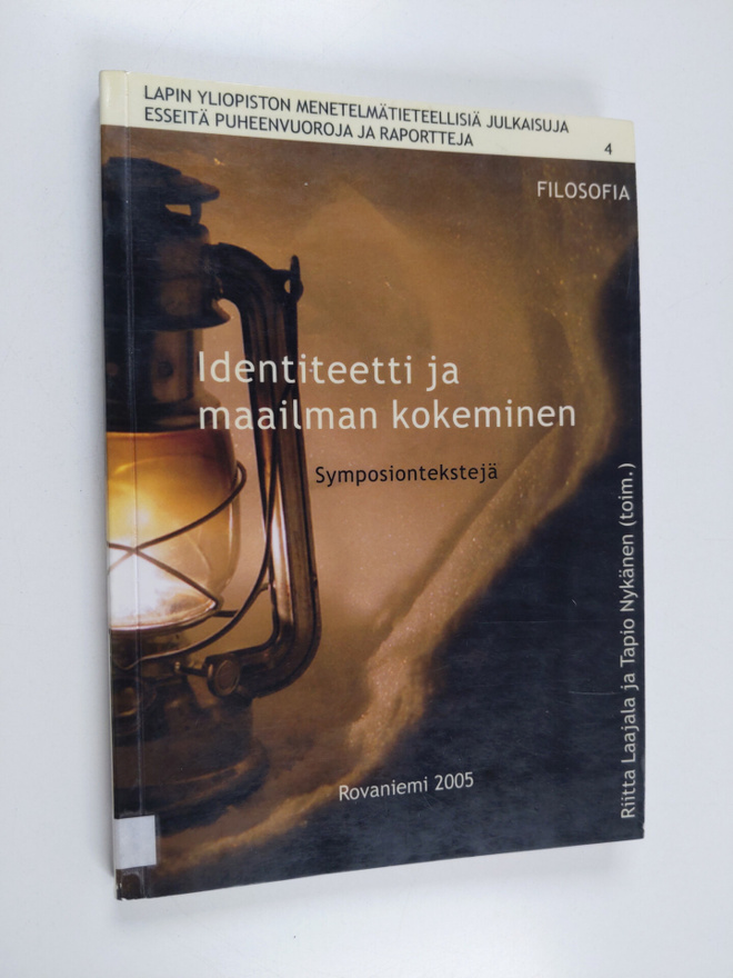 Identiteetti ja maailman kokeminen : symposiontekstejä