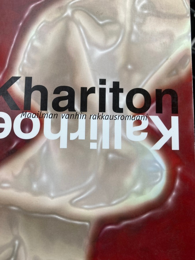 KHARITON - MAAILMAN VANHIN RAKKAUSROMAANI