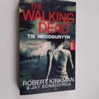 Robert Kirkman : The walking dead : tie Woodburyyn - pikkukuva 1