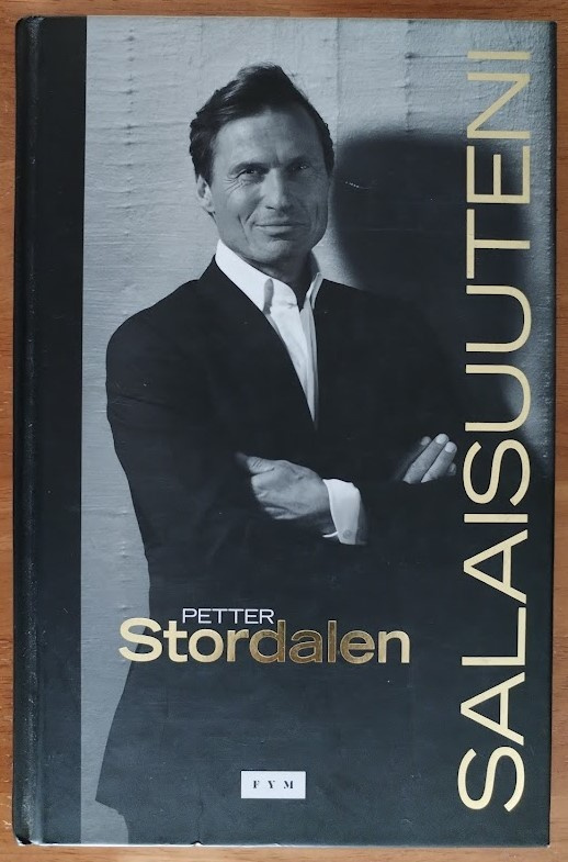 Petter A. Stordalen: Salaisuuteni