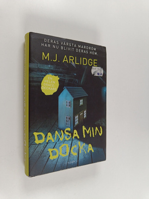 M. J. Arlidge : Dansa min docka