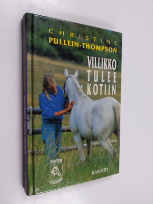 Christine Pullein-Thompson : Villikko tulee kotiin