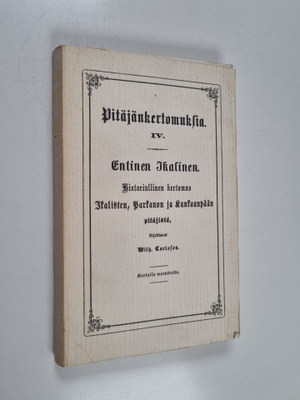 Wilhelm Carlsson : Pitäjänkertomuksia IV: Entinen Ikalinen