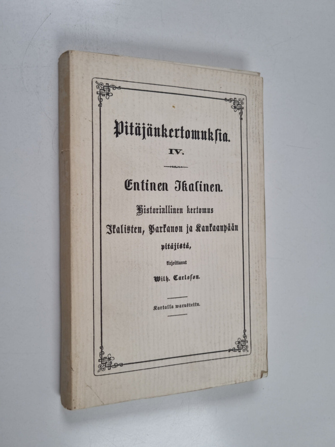 Wilhelm Carlsson : Pitäjänkertomuksia IV: Entinen Ikalinen