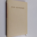 Eila Kivikk'aho : Valikoima runoja - pikkukuva 1