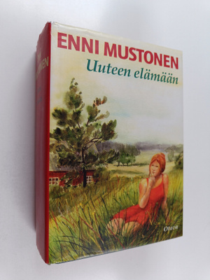 Enni Mustonen : Uuteen elämään : Vasikantanssi ; Toinen k...
