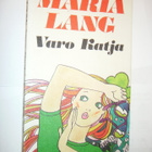 Maria Lang: Varo Katja ( Sis.postikulut ) - pikkukuva 1