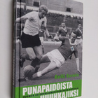 Antti Eerola : Punapaidoista Huuhkajiksi : Suomen jalkapa... - pikkukuva 1