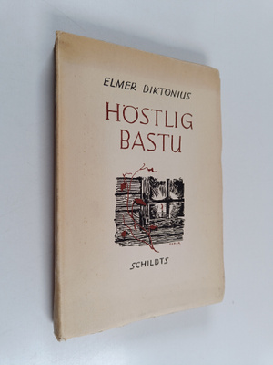 Elmer Diktonius : Höstlig bastu