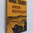 Mihail Solohov : Aron raivaajat 2 - pikkukuva 1