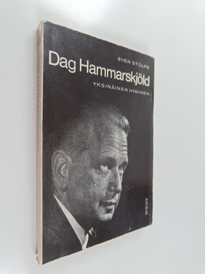 Sven Stolpe : Dag Hammarskjold : yksinainen ihminen