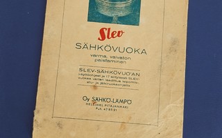 Slev SÄHKÖVUOKA käyttöohje Oy Sähkö-Lämpö Pitäjänmäki