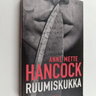 Anne Mette Hancock : Ruumiskukka - pikkukuva 1