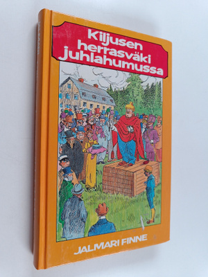 Jalmari Finne : Kiljusen herrasväki juhlahumussa