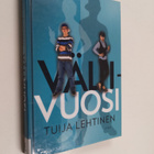 Tuija Lehtinen : Välivuosi - pikkukuva 1