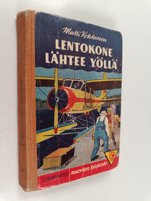 Matti Kokkonen : Lentokone lähtee yöllä : Näätä-vartio uu...