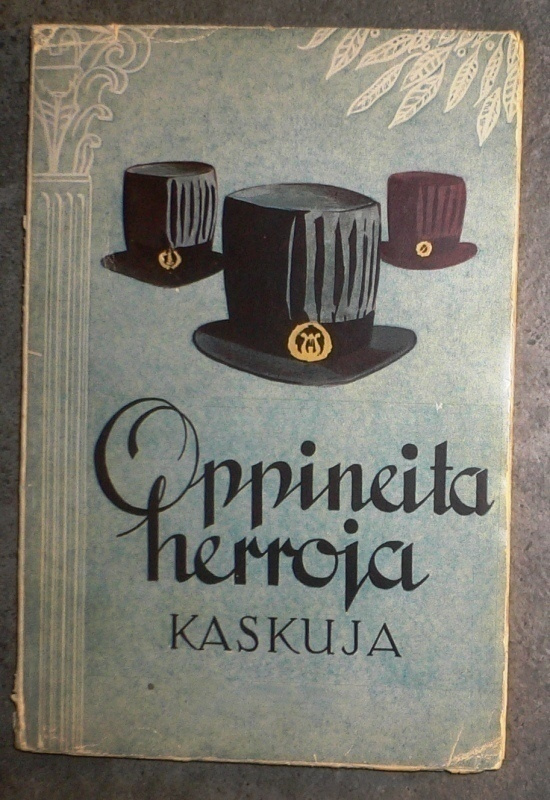 Tauno Karilas : Oppineita herroja - Kaskuja  1940 1.p.