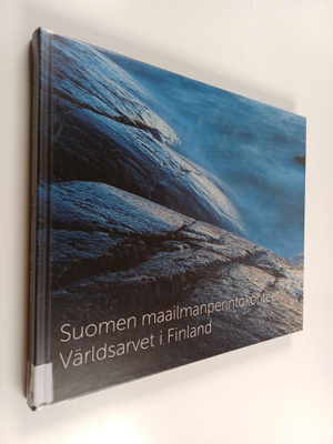 Suomen maailmanperintökohteet = Världsarvet i Finland