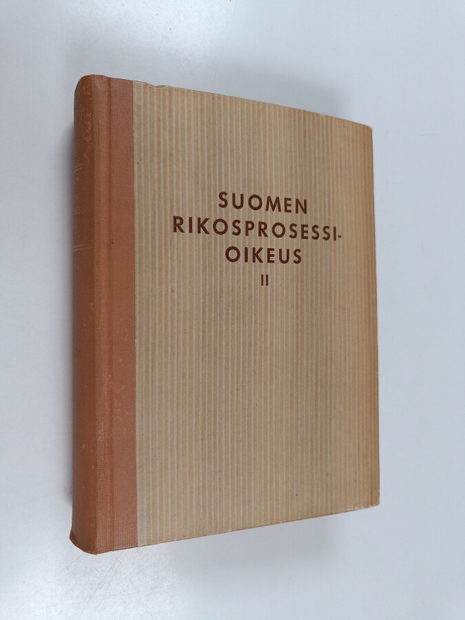 Tauno Tirkkonen : Suomen rikosprosessioikeus 2