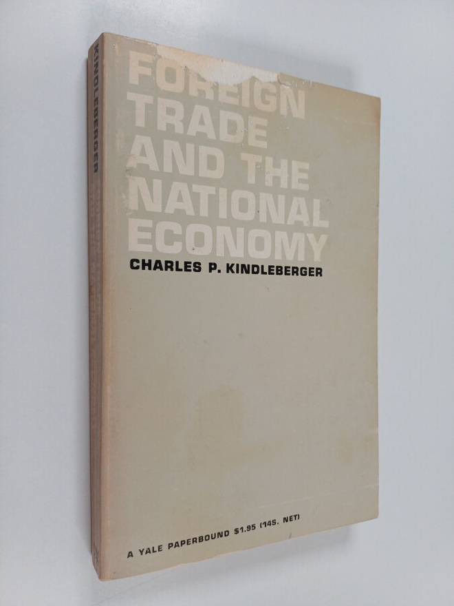 Charles P. Kindleberger : Foreign trade and the national ...