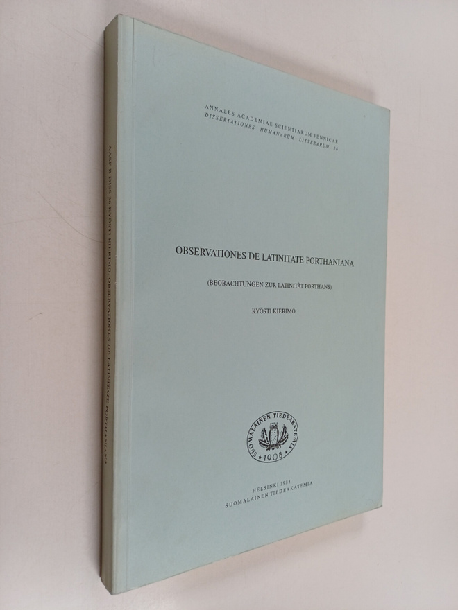 Kyösti Kierimo : Observationes de Latinitate Porthaniana ...