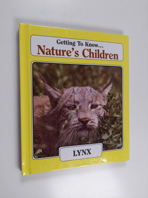 Getting to Know Nature's Children Lynx/Sea Lions