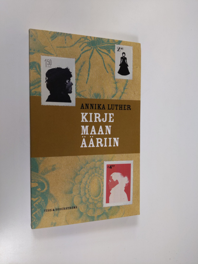 Annika Luther : Kirje maan ääriin