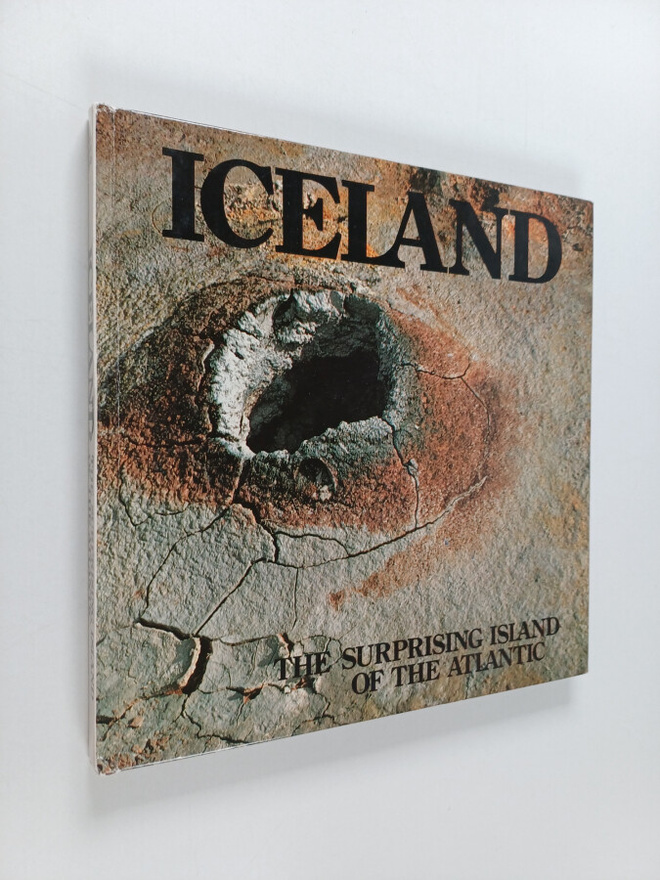 Iceland: The Surprising Island of the Atlantic
