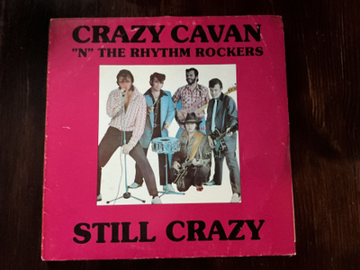Crazy Cavan "N" The Rhythm Rockers: Still Crazy Lp