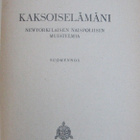 Mary Sullivan: Kaksoiselämäni, Wsoy 1944. 279 s. - pikkukuva 2
