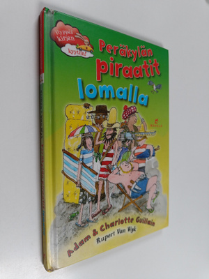 Charlotte Guillain ym. : Peräkylän piraatit lomalla